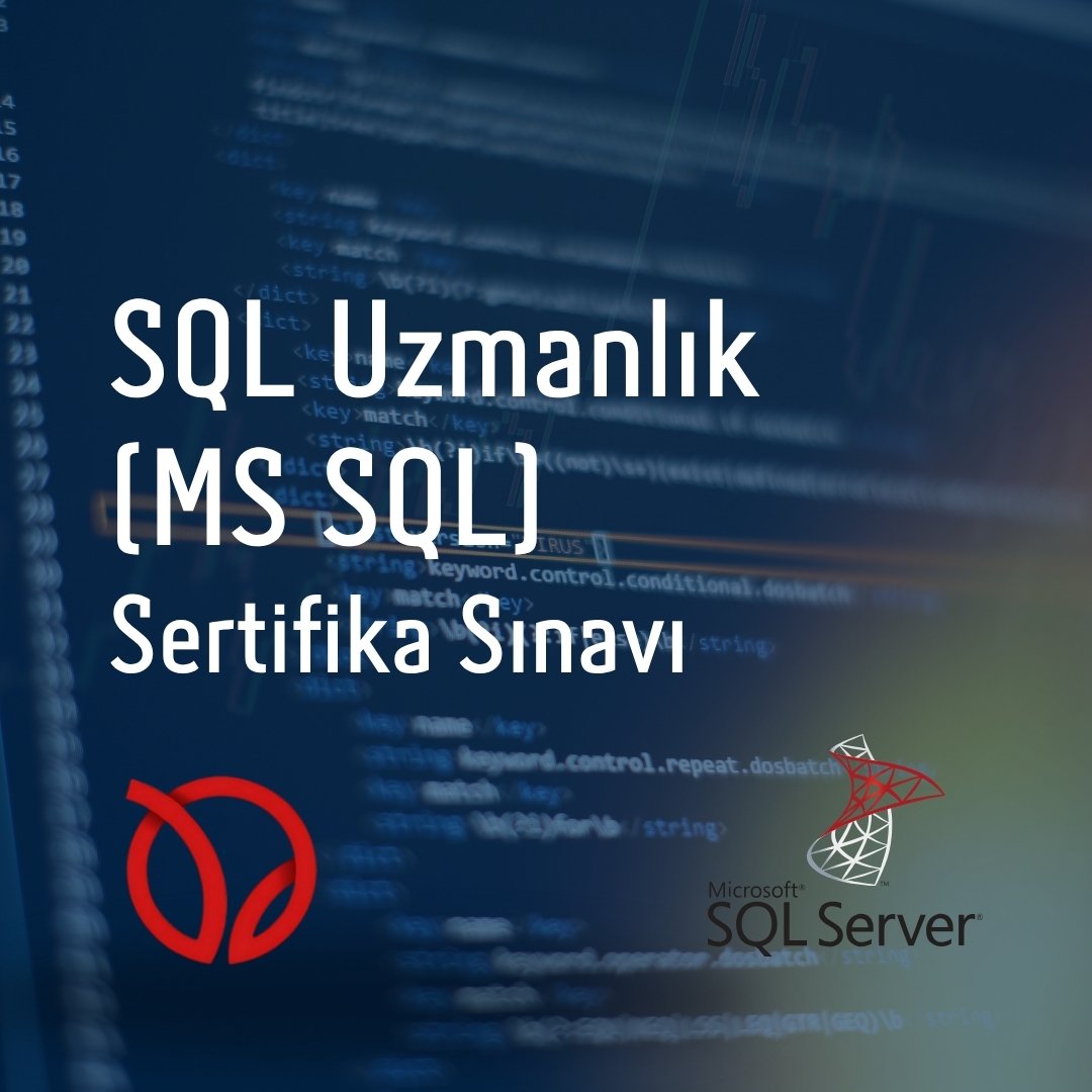 SQL Uzmanlık (MS SQL)