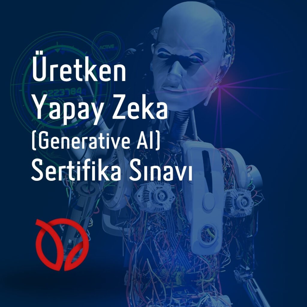 Üretken Yapay Zeka (Generative AI)