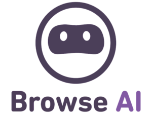 Browse AI – AI Destekli Web Scraping ve Veri Otomasyonu Platformu