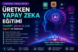 Prompt Engineering: ChatGPT, Gemini, Claude, LLM ve AI Agent Eğitimi